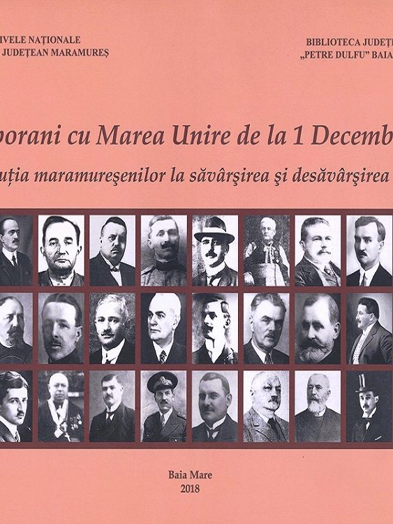 CONTEMPORANI-Marea-Unire-1918-Contributia-maramuresenilor_2018