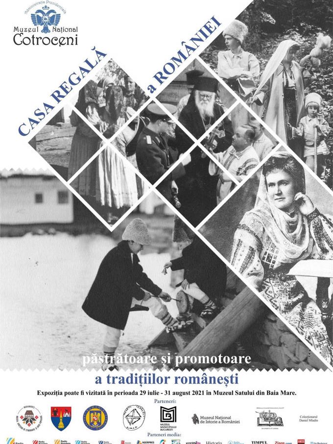 Expoziția Casa Regală a României, păstrătoare și promotoare a tradițiilor românești 29 iulie – 31 august 2021