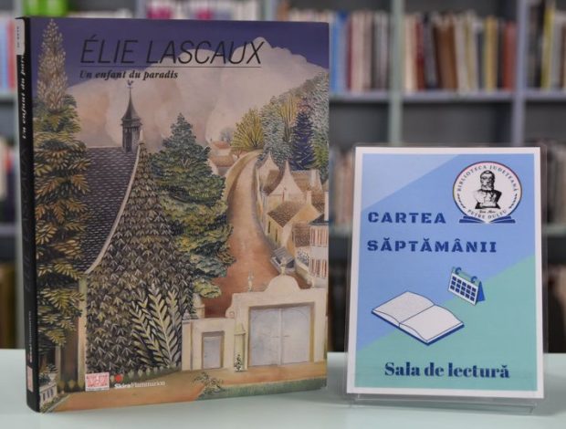 Cartea săptămânii – Élie Lascaux, Un enfant du Paradis, 2009