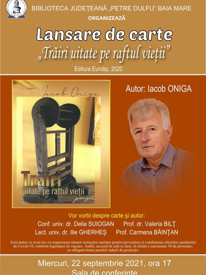 Lansare de carte, Trăiri uitate pe raftul vieții, autor Iacob Oniga, 22 septembrie 2021