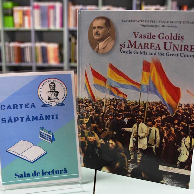 Virgiliu Jireghie, Marius Grec, Vasile Goldiș și Marea Unire, Editura Mirador, 2002