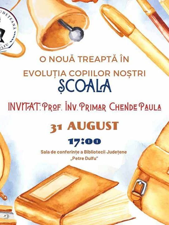 Școala – o nouă treaptă în evoluția copiilor noștri – BJPD 31-08-2022