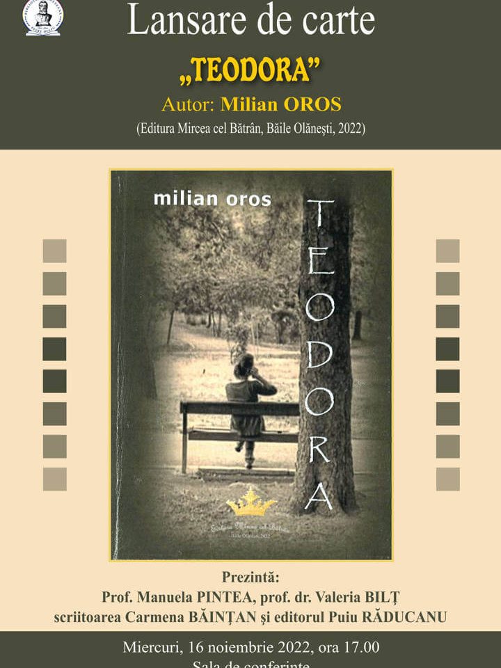 Afis lansare carte – Teodora – de Milian Oros – BJPD 16-11-22
