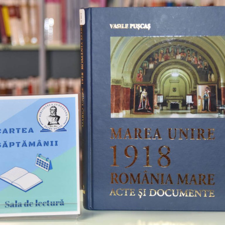 Vasile Pușcaș, Marea Unire 1918 România Mare. Acte și Documente