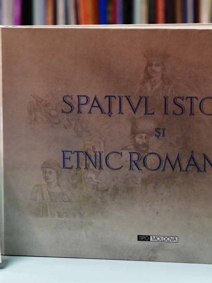 Spațiul istoric și etnic românesc. Studiu introductiv de Gh. Buzatu, Editura TipoMoldova, Iași, 2011