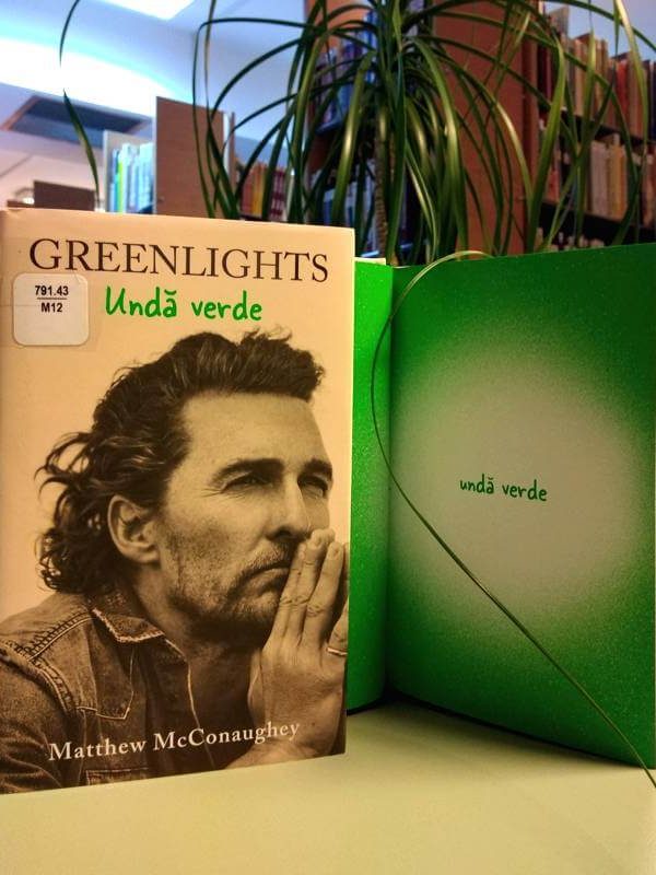 Recomandare de lectură „Greenlights. Unda verde”, autor Matthew McConaughey, RAO Distribuţie, 2021