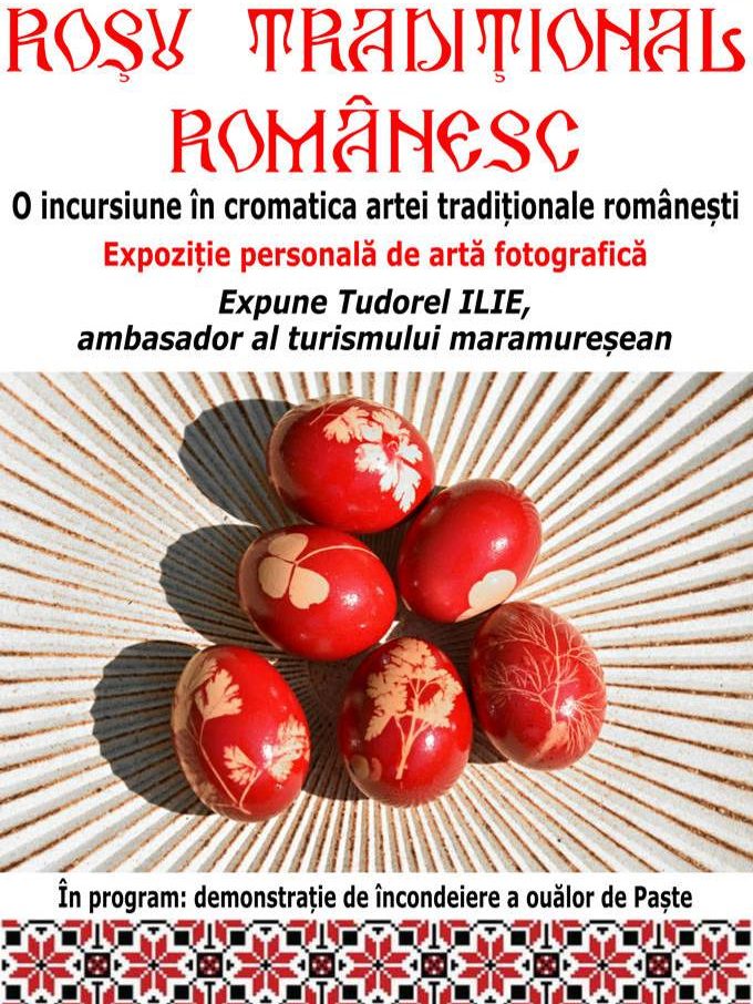 Expozitie ROSU TRADITIONAL ROMANESC – Tudorel Ilie – 10-04-23