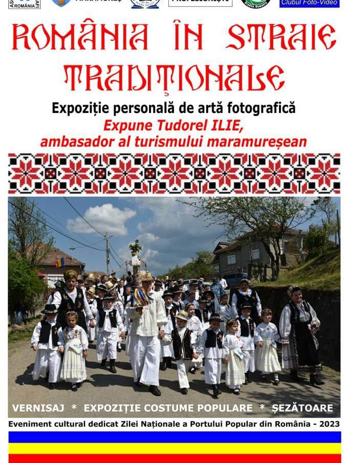 Afiș Expoziție – România în straie Tradiționale 2023 – expune Ilie Tudorel – BJPD-09-05-2023