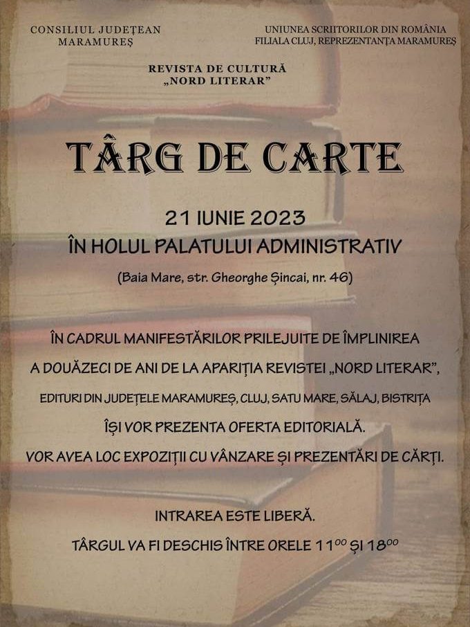 Afiș Târg de carte la Palatul Administrativ din Baia Mare, 21 iunie 2023