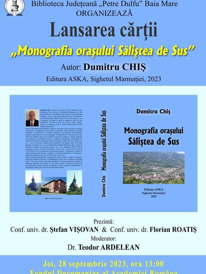 Lansare „Monografia orașului Săliștea de Sus”,de Dumitru Chiș – BJPD-28-09-23
