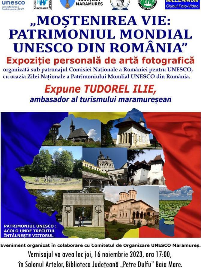 Vernisaj expoziție „MOȘTENIREA VIE – Patrimoniul Mondial UNESCO din România”, Ilie Tudorel