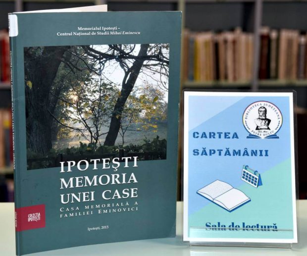 Ipotești. Memoria unei case. Casa memorială a familiei Eminovici, Ipotești, 2015