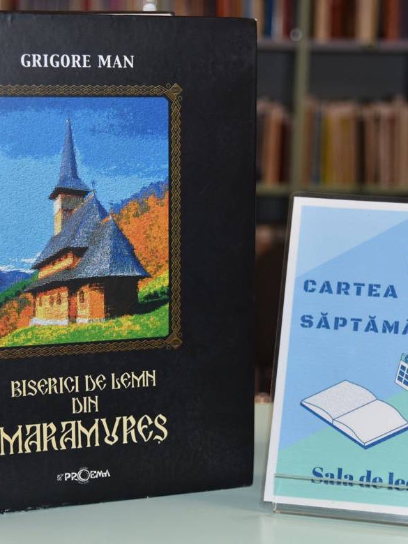 „Biserici de lemn din Maramureș”, autor Grigore Man