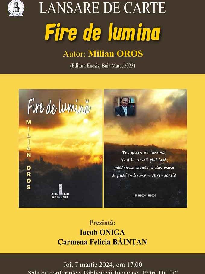 Lansare de carte – Fire de lumina, de Milian Oros – BJPD 07-02-2024