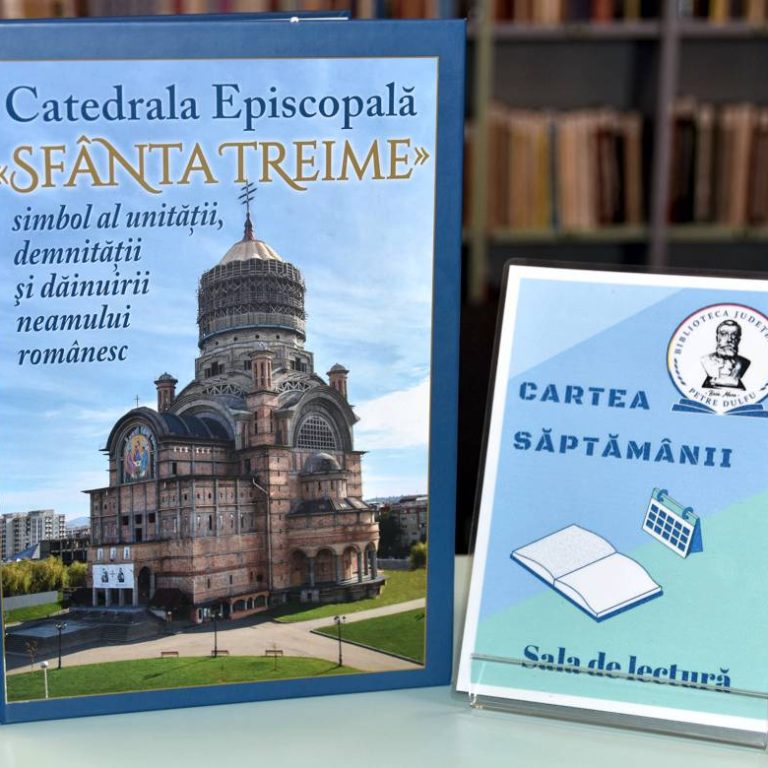 Catedrala Episcopală „Sfânta Treime” – simbol al unității, demnității și dăinuirii neamului românesc, Editura Episcopiei Maramureșului și Sătmarului, 2016