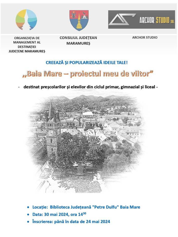 Afis proiect Baia Mare-proiectul meu de viitor BJPD 30-05-2024