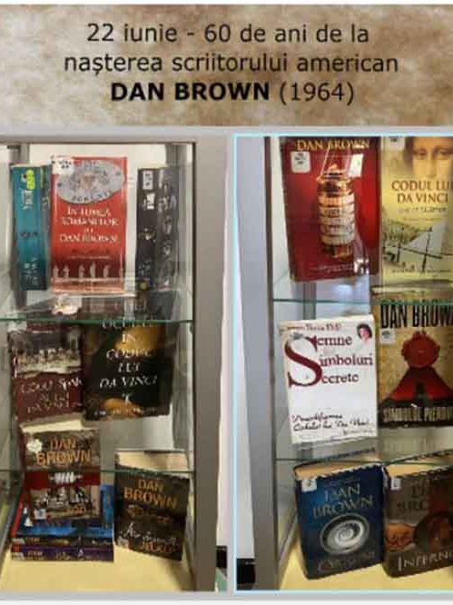 60 de ani de la nașterea scriitorului Dan Brown (1964) – Vitrină de carte la Multiculturalia BJPD 22-06-2024