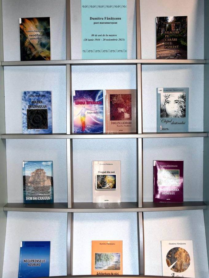Dumitru Fânățeanu – poet maramureșean – 80 de ani de la naștere (28 iunie 1944 – 20 noiembrie 2021) – expoziție de carte
