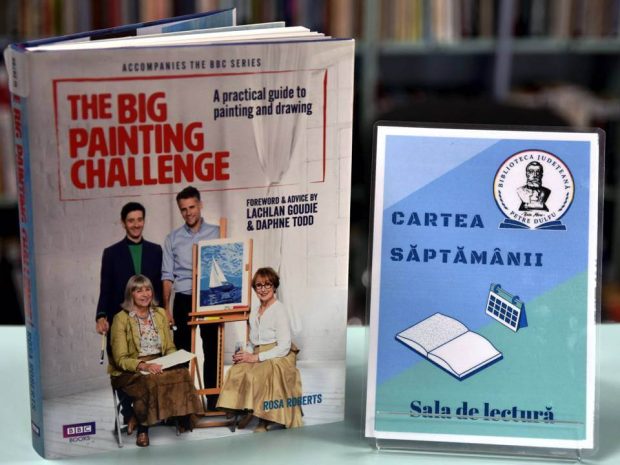 Rosa Roberts, The Big Painting Challenge, Editura BBC Books, Londra, 2015