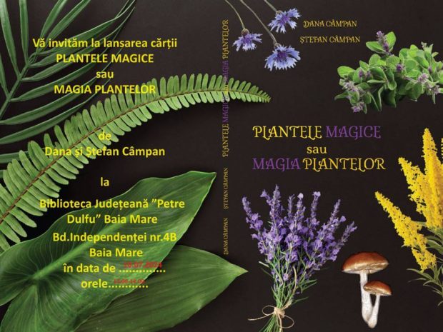 „Plantele magice sau magia plantelor” de Dana și Ștefan Câmpan – BJPD-10-07-2024