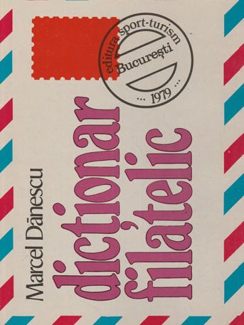Dictionar-Filatelic-Marcel-Danescu-editura-Sport-turism-1979a
