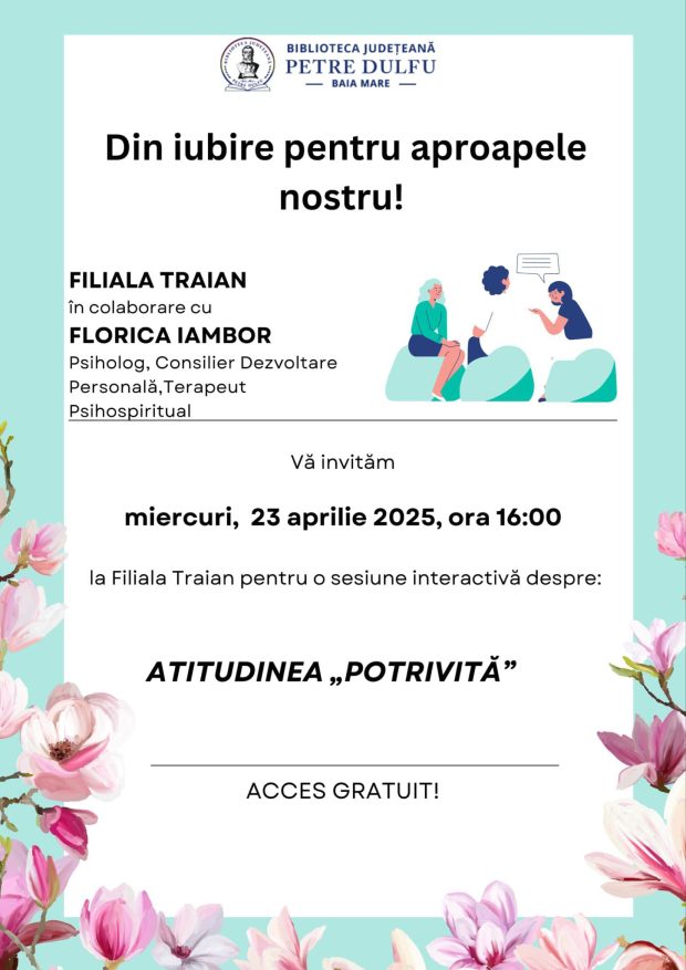 din-iubire-pentru-aproapele-nostru-filiala-traian-atitudinea-potrivita