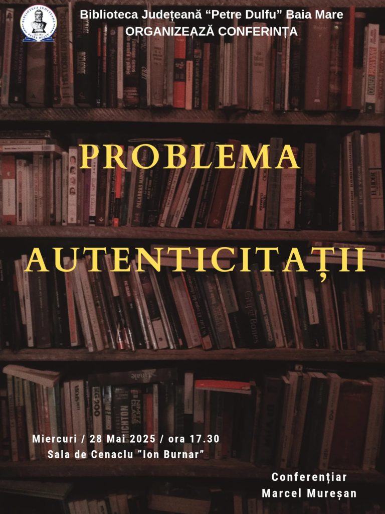 28.05.2025_conferinta Problema autenticitatii