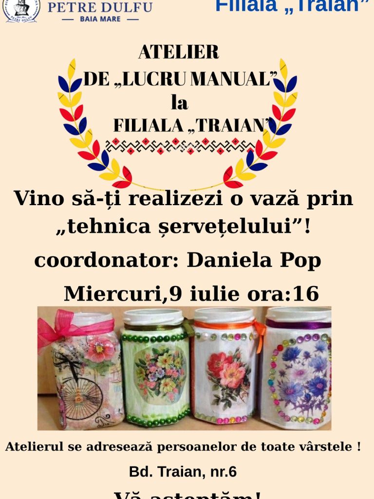 9 iulie -Atelier de lucru manual-Filiala Traian_web
