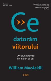 ce-datoram-viitorului-o-viziune-pentru-un-milion-de-ani-j38rpqb4 ce-datoram-viitorului-o-viziune-pentru-un-milion-de-ani-j38rpqb4